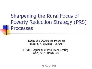 Sharpening the Rural Focus of Poverty Reduction Strategy