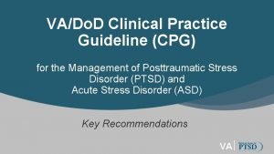 VADo D Clinical Practice Guideline CPG for the