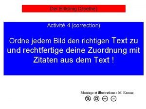 Der Erlknig Goethe Activit 4 correction Ordne jedem