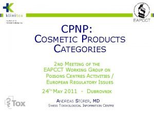 CPNP COSMETIC PRODUCTS CATEGORIES 2 ND MEETING OF