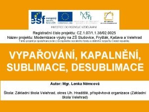 Registran slo projektu CZ 1 071 1 3802