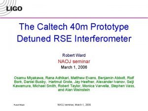The Caltech 40 m Prototype Detuned RSE Interferometer
