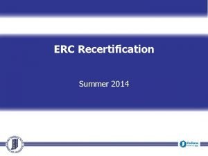 ERC Recertification Summer 2014 Federalaid Program Contracts INDOTLPA