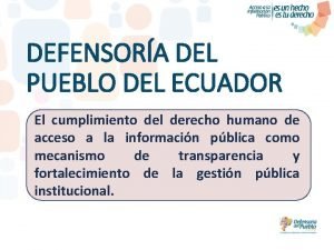 DEFENSORA DEL PUEBLO DEL ECUADOR El cumplimiento del