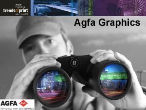 Agfa Graphics Participao Agfa Graphics no Grupo AgfaGevaert