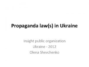 Propaganda laws in Ukraine Insight public organization Ukraine