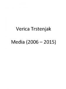 Verica Trstenjak Media 2006 2015 Croatias complaint against