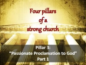 Four pillars of a strong church Pillar 3