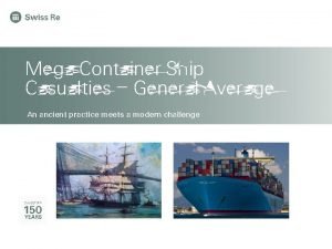 General Public Release Mega Container Ship Casualties General