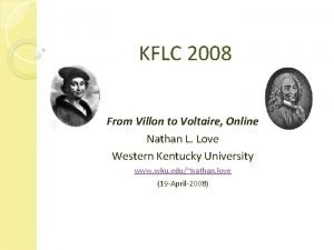 KFLC 2008 From Villon to Voltaire Online Nathan