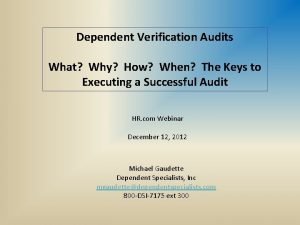 Dependent audits