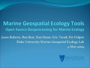 Marine geospatial ecology tools Marine geospatial ecology tools