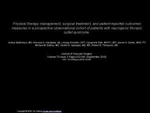 Physical therapy management surgical treatment and patientreported outcomes