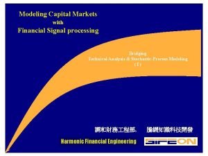 Financial signal processing