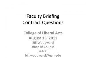 Faculty Briefing Contract Questions College of Liberal Arts