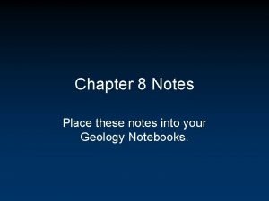 Chapter 8 Notes Place these notes into your