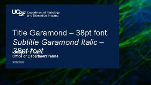 Title Garamond 38 pt font Subtitle Garamond Italic