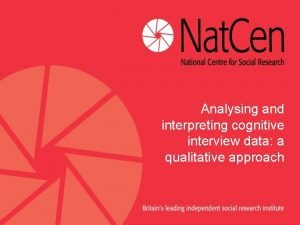 Analysing and interpreting cognitive interview data a qualitative