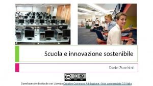 Scuola e innovazione sostenibile Dario Zucchini Questopera distribuita
