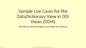 Sample Use Cases for the Data Dictionary View