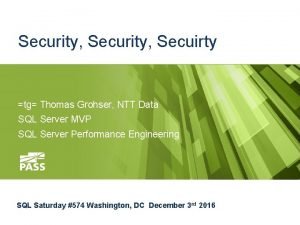 Security Secuirty tg Thomas Grohser NTT Data SQL