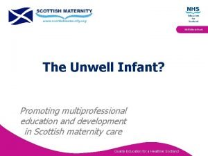 Multidisciplinary The Unwell Infant Promoting multiprofessional education and