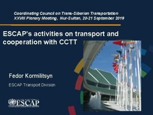 Coordinating Council on TransSiberian Transportation XXVIII Plenary Meeting