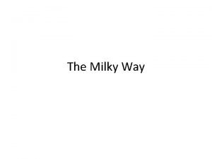 The Milky Way The Greek philosopher Democritus 450