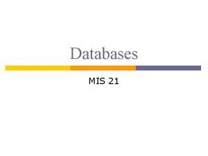 A database consists of integrated tables which store