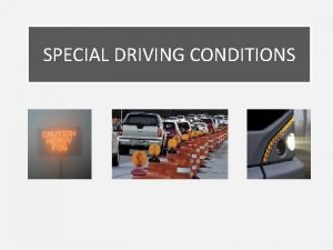 6 driving conditions