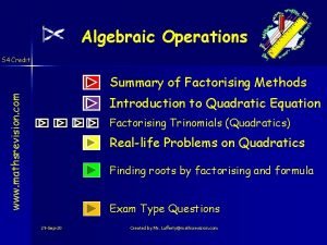 Algebraic Operations S 4 Credit www mathsrevision com