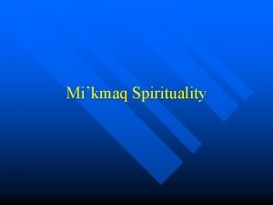 Mi'kmaq spirituality