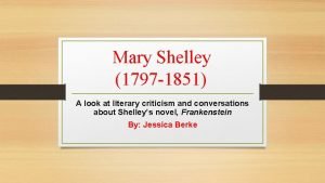 Mary Shelley 1797 1851 A look at literary