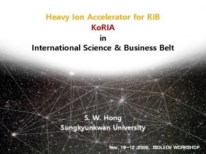 Heavy Ion Accelerator for RIB Ko RIA in