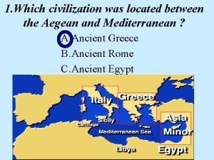 The earliest aegean civilization was located