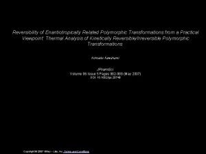 Reversibility of Enantiotropically Related Polymorphic Transformations from a