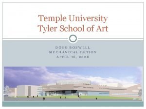 Temple University Tyler School of Art DOUG BOSWELL