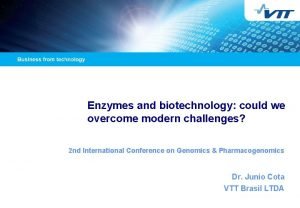 Enzymes and biotechnology could we overcome modern challenges
