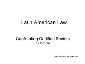 Latin American Law Confronting Codified Sexism Colombia Last