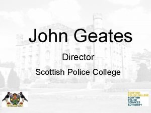 Scottish police college