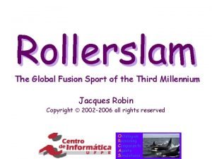 Rollerslam The Global Fusion Sport of the Third