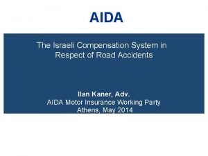 AIDA The Israeli Compensation System in Respect of
