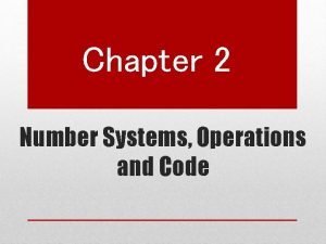 Number systems and operations