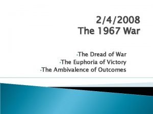 242008 The 1967 War The Dread of War