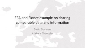 EEA and Eionet example on sharing comparable data