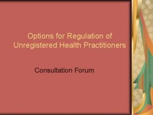 Unregistered health practitioners