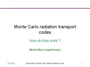 Monte carlo radiation transport