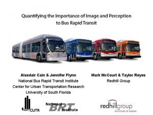 Alasdair Cain Jennifer Flynn National Bus Rapid Transit