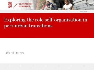 9292020 Exploring the role selforganisation in periurban transitions