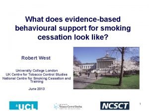 What does evidencebased behavioural support for smoking cessation